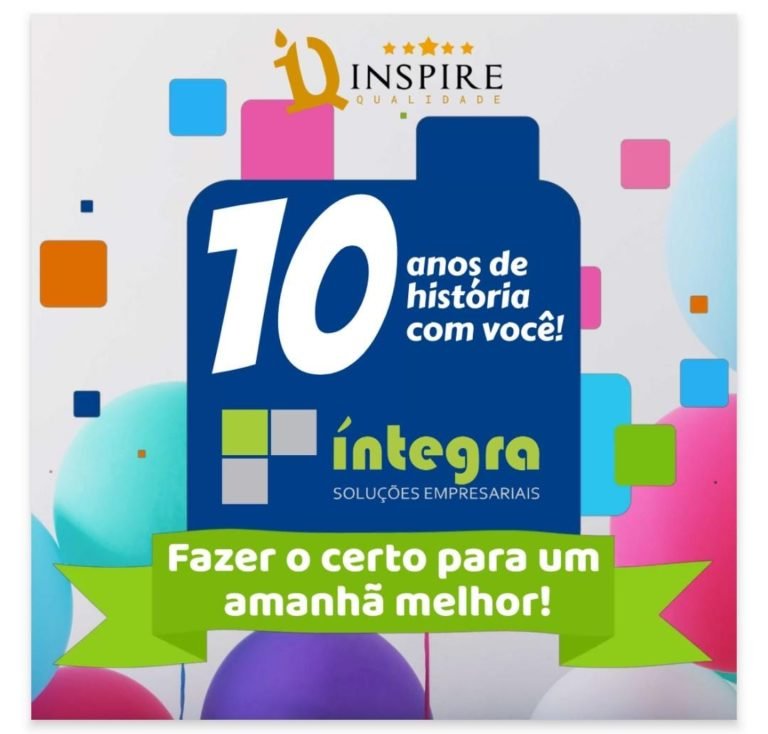 São 10 anos de Íntegra Soluções e de muitas histórias