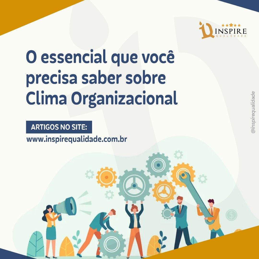 O que você precisa saber sobre Clima Organizacional